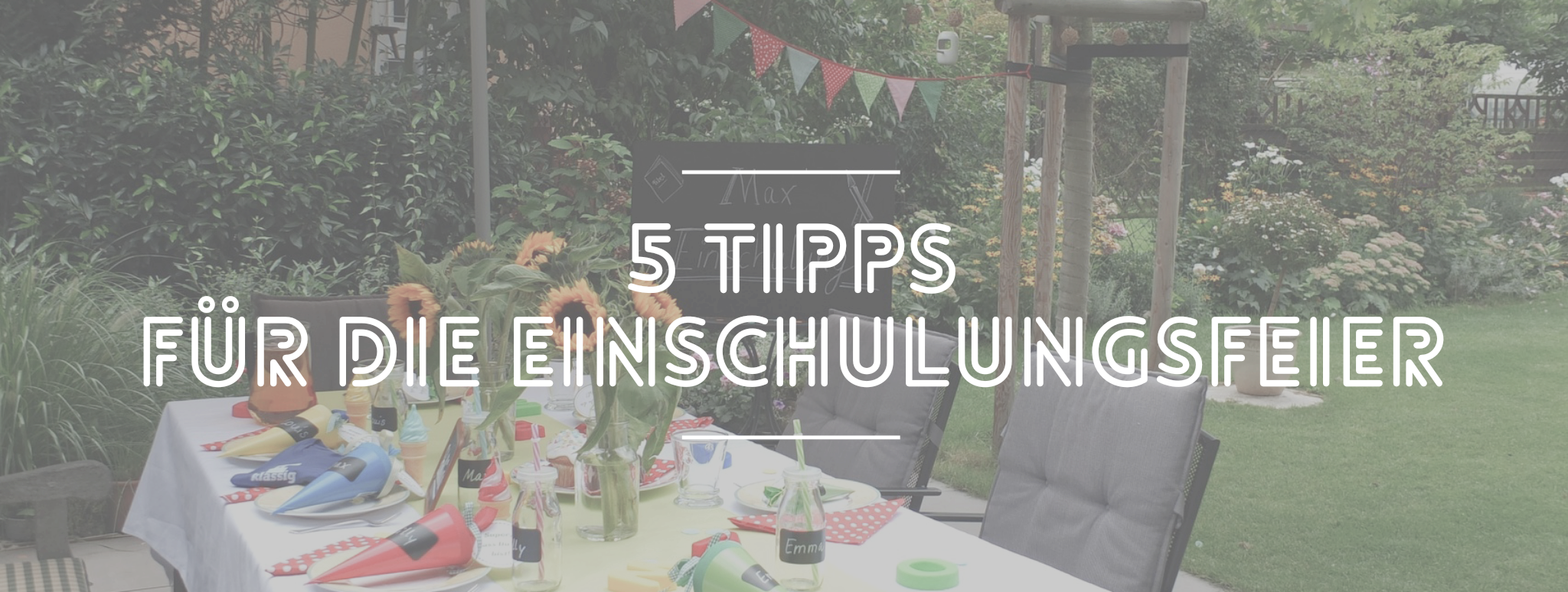Read more about the article Einschulungsfeier – 5 wichtige Tipps